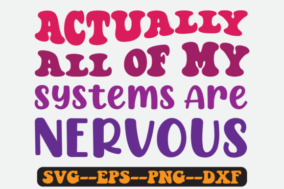 Actually All of My Systems Are Nervous: Graphics & Crafts