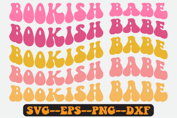Bookish Babe Quote Retro SVG Graphics for Crafts