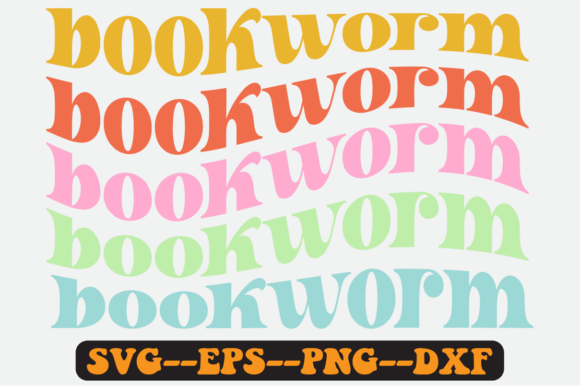 Bookworm Book Lover Quote Retro Svg: Graphics for Crafts & Branding