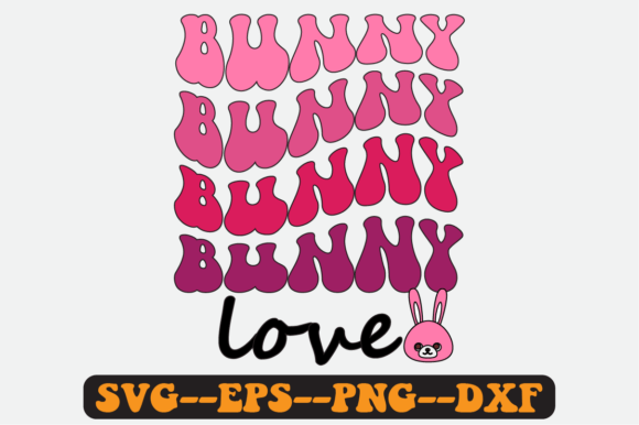 Bunny Love Quote Retro Svg Design: Graphics for Crafts & Local Branding