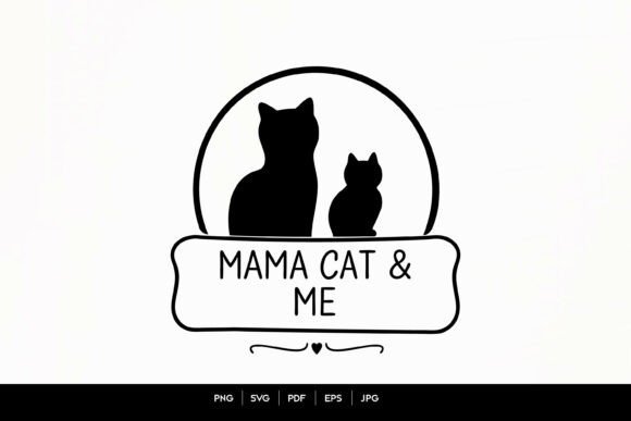 Mama Cat Me SVG: Crafts & Graphics for Heartfelt Branding