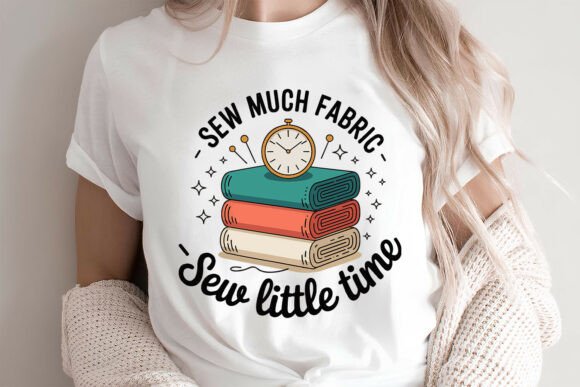 Sew Much Fabric Sew Little Time Graphics for Crafts